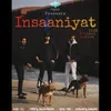 About Insaniyat Song