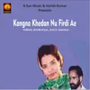 About Kangna Khedan Nu Firdi Ae Song