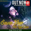 About Sawan Bhar Pila Raja Gaza Song