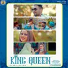 About King Queen Song