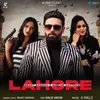 About Lahore Song