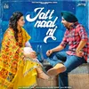 About Jatt Naal Ni Song