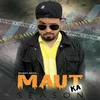 About Maut Ka Season Song