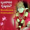 About Brundavana Krishnudivo Song