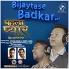 About Bijaytase Badkar Song