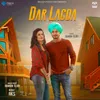 About Dar Lagda Song