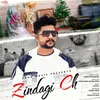 About Zindagi Ch Song