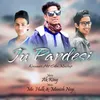 About Ju Pardesi Song