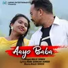 About Aayo Baba Song