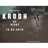 About Krodh Song