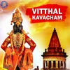 About Vitthal Kavacham Song