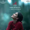 About Shukriya Song