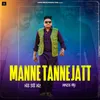 Manne Tanne Jatt