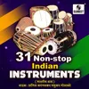 31 Nonstop - Indian Instruments