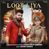 About Loot Liya Remix Song