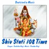 About Shiv Stuti 108 Time Song