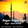 About Doyar Sagor Nobi Song