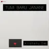 Tumi Baru Janane