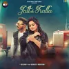 About Jatt Da Tralla Song