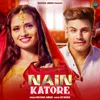 About Nain Katore Song