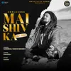 About Unplugged Main Shiv Ka Shiv Mere Song