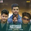 About Hatiyaar Song