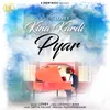 About Kina Kardi Pyar Song