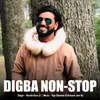 About Digba Non-Stop Song