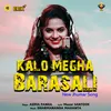 About Kalo Megha Barasali Song