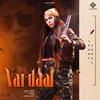 About Vaardaat Song