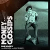 About Money Gossips Song