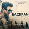 About Bachpan Song