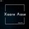 About Xaare Aase Song