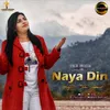 About Naya Din Song