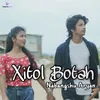 About Xitol Botah Song
