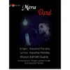 About Mera Dard Song