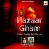 About Hazaar Gham Song