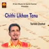 Chithi Likhan Tenu