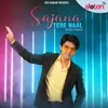 About Sajana Tere Naal Song