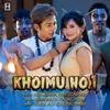 About Khoimu No.1 Song
