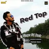 About Red Top Song