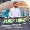 About Black Liquid Song