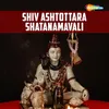 About Shiv Ashtottara Shatanamavali Song