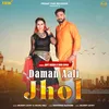 About Daman Aali Jhol Song