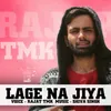 About Lage Na Jiya Song