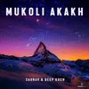 About Mukoli Akakh Song