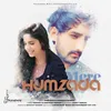 About Mere Humzada Song