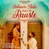 About Kahaan Aake Rukne the Raaste Song