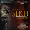 Tribute To Sikh Warriors