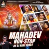 About Mahadev Nonstop 2021 (Dj Hari Surat) Song